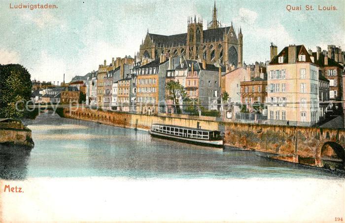 Metz  57 Moselle Quai Saint Louis Ludwigstaden