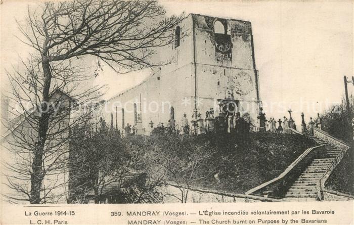 Mandray Eglise incendiée volontairement par les Bavarois Grande Guerre Truemmer