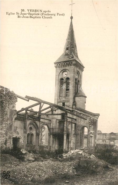 Verdun Meuse Eglise Saint Jean Baptiste Faubourg Pavé Grande Guerre Truemmer 1.