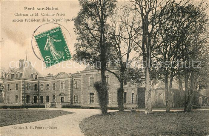 Pont-sur-Seine Chateau de M Casiir Perier
