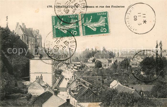 Chateaudun Chateau et rue des Fouleries