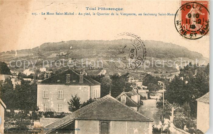 Toul 54 Le Mont Saint Michel Au pied le Quartier de la Viergeotte au faubourg Sa