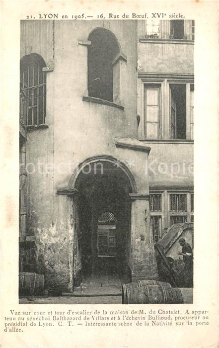 Lyon France Maison de M. du Chatelet Rue du Boeuf X