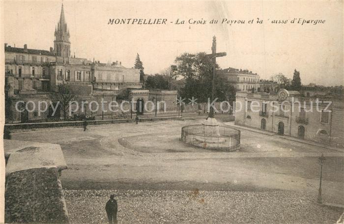 Montpellier Herault Croix du Peyrou et Caisse d Epargne