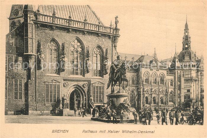 Bremen Rathaus mit Kaiser Wilhelm Denkmal