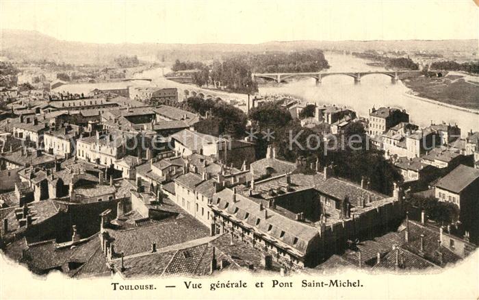 Toulouse Haute-Garonne Vue Generale et Pont Saint Michel