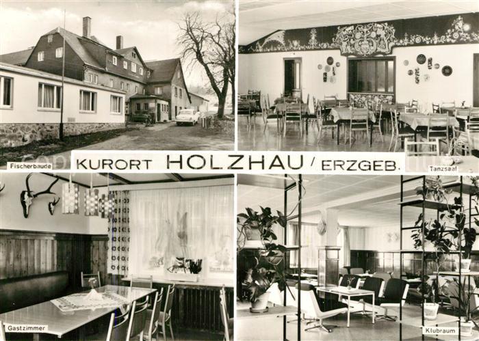 Holzhau Brand-Erbisdorf Fischerbaude Tanzsaal Gastzimmer Klubraum