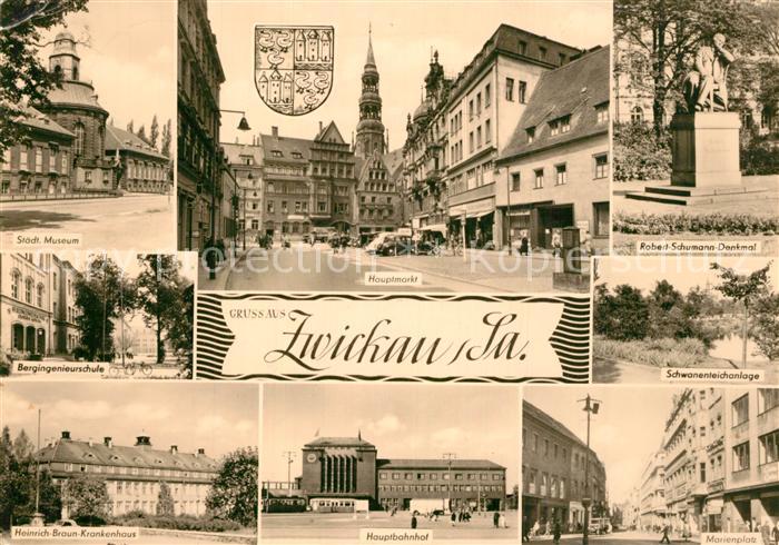 Zwickau Sachsen Museum Bergingenieurschule Krankenhaus Hauptmarkt Robert Schuman