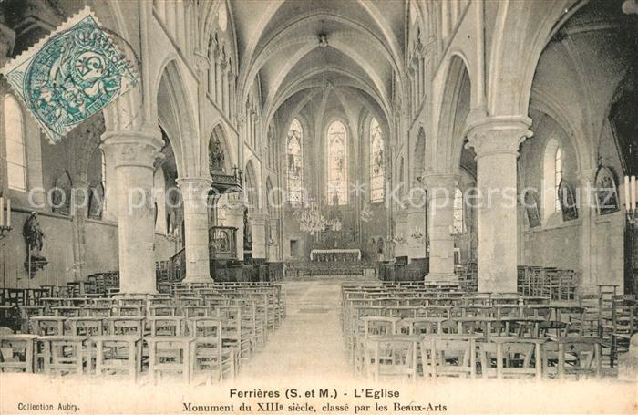 Ferrieres-en-Brie Intérieur de l'Eglise Monument du XIIIe siècle
