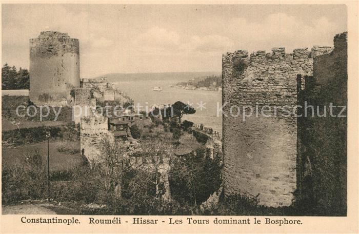 Constantinople Rouméli Hissar Tours dominant le Bosphore