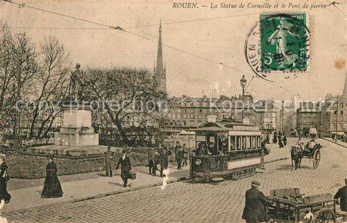 Rouen La Statue de Corneille et le Pont de pierre