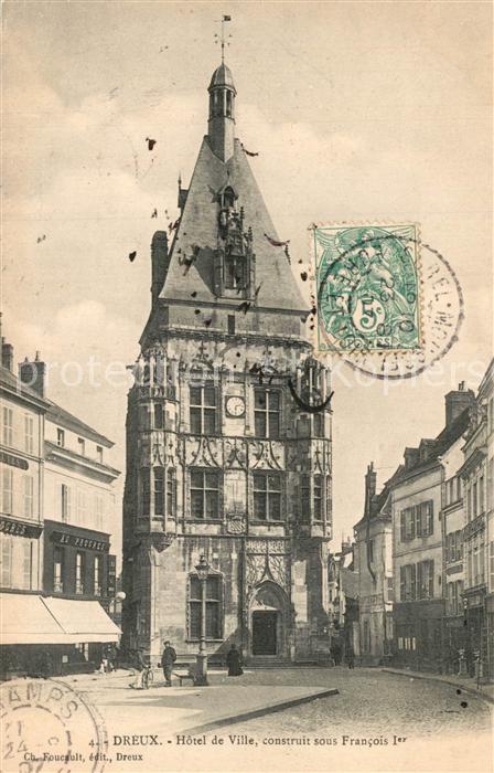 Dreux Hotel de Ville construit sous Francois Ier