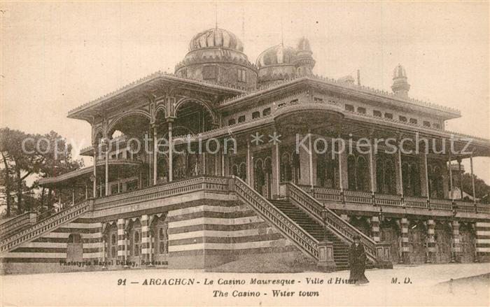 Arcachon Gironde Le Casino Mauresque Ville d Hiver
