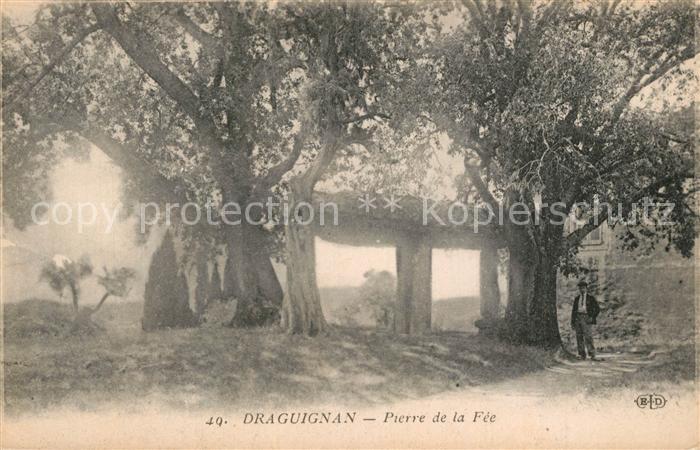 Draguignan Pierre de la Fee