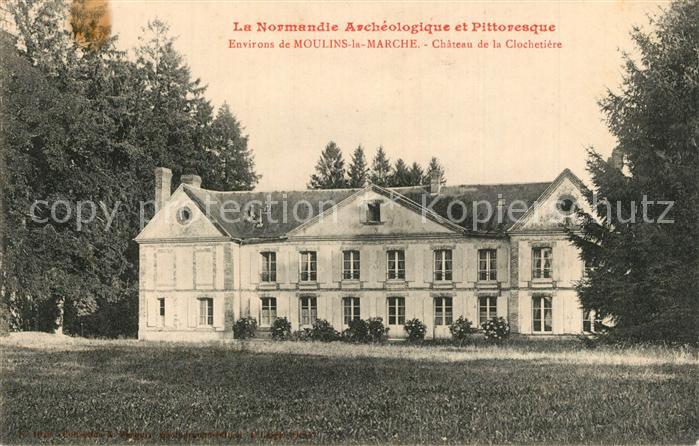 Moulins-la-Marche Chateau de la Clochetiere