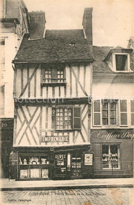 Compiegne Oise Vieille Maison Rue Solferino Imprimerie Coiffeur