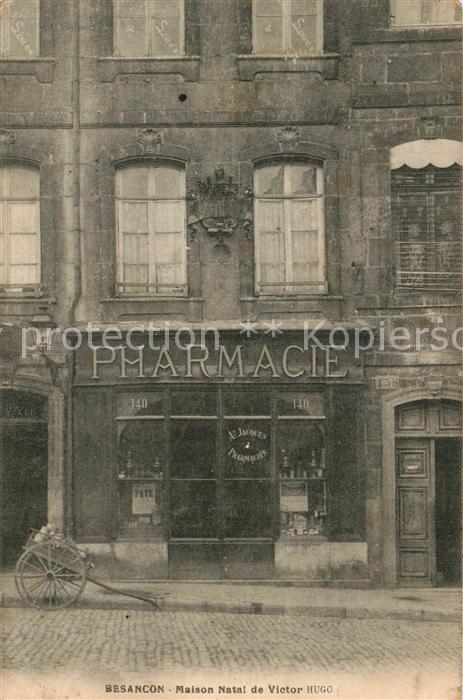 Besancon Doubs Maison Natal de Victor Hugo Pharmacie