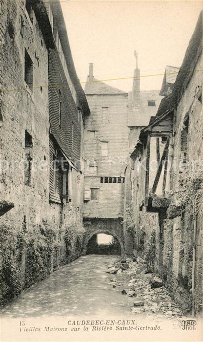 Caudebec-en-Caux Vieilles Maisons sur la Riviere Sainte Gertrude