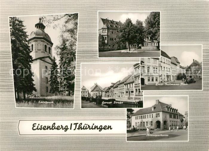 Eisenberg Thueringen Marktplatz Geraer Strasse Kreissparkasse Schlosspark
