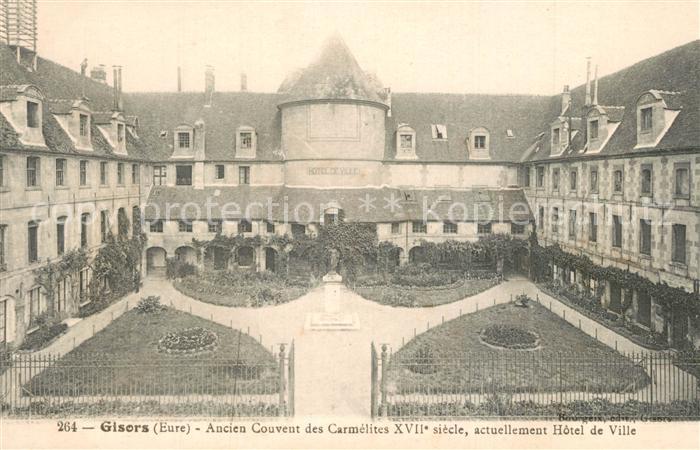 Gisors Eure Couvent des Carmelites Hotel de Ville