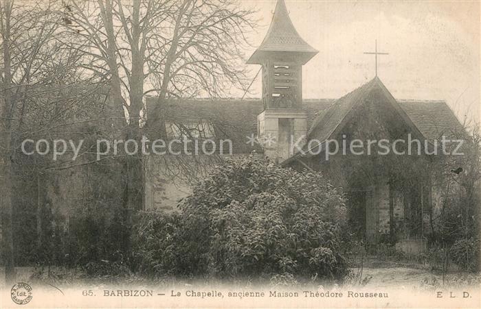 Barbizon Chapelle ancienne Maison Théodore Rousseau