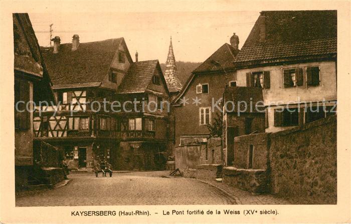 Kaysersberg Haut Rhin Le Pont fortifie de la Weiss