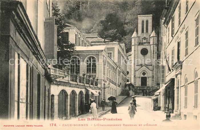 Eaux-Bonnes Etablissement Thermal et l'Eglise