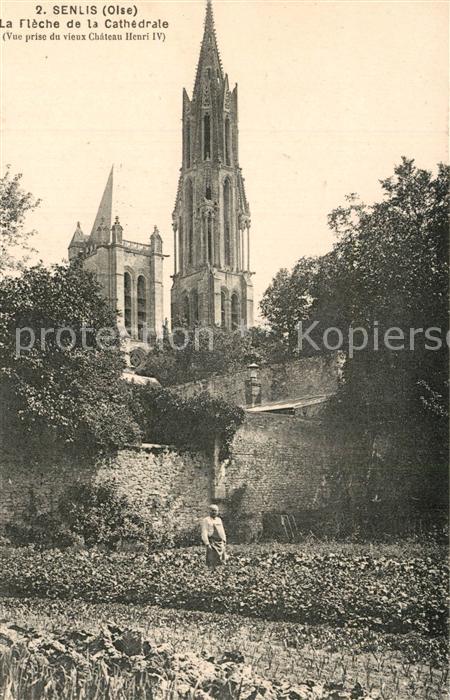 Senlis Oise La Fleche de la Cathedrale