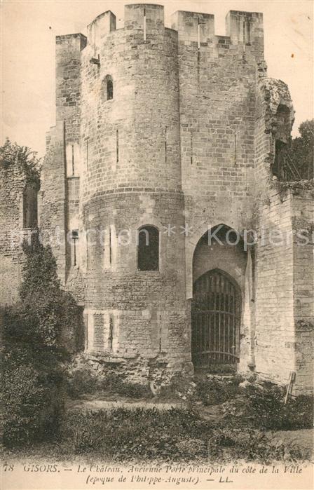 Gisors Eure Le Chateau Ancienne Porte principale du cote de la Ville