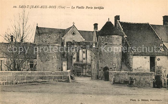 Saint-Jean-aux-Bois Oise La Vieille Porte fortifiee