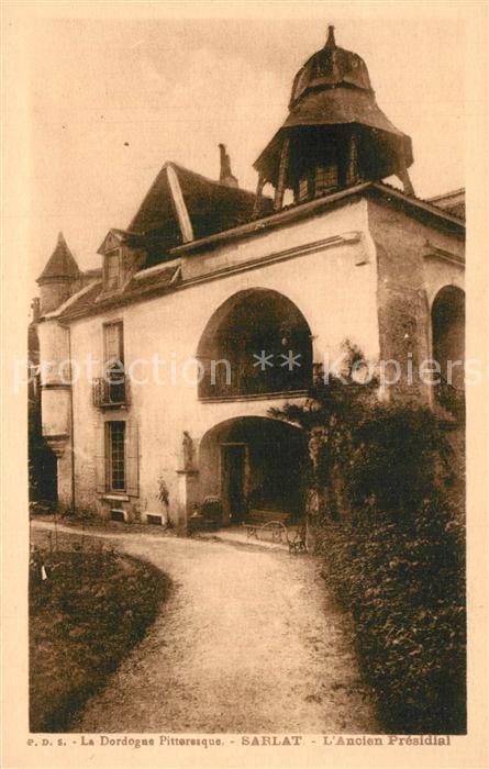 Sarlat-la-Caneda Ancien Presidial Collection La Dordogne Pittoresque