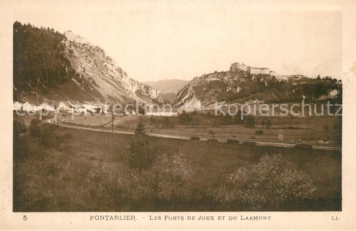 Pontarlier Doubs Les Forts de Joux et du Larmont