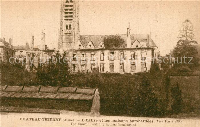 Chateau-Thierry Eglise les maisons bombardees