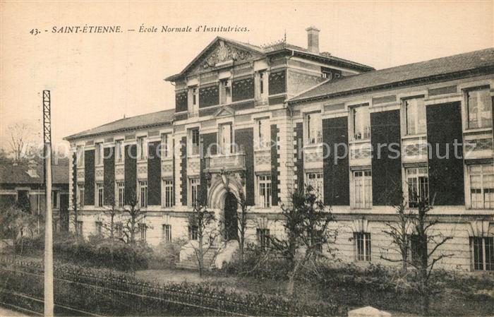 Saint-Etienne 42 Loire Ecole Normale d Institutrices