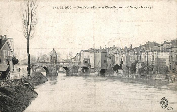Bar-le-Duc Pont Notre Dame et Chapelle Vise Nancy