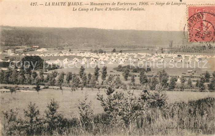 Langres Manoeuvres de Forteresse 1906 Le Camp et Parc d’Artillerie a Foulain