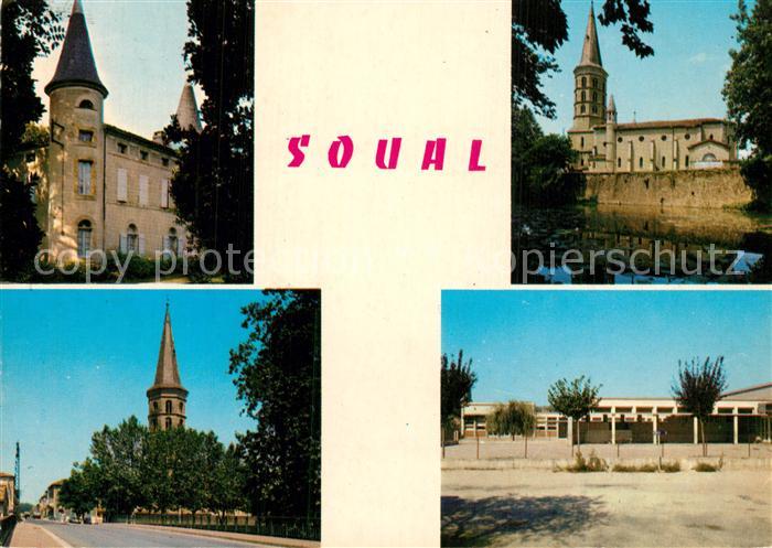 Soual Chateau de St Sernin Le Sor et l’Eglise Entree du Village Groupe Scolaire