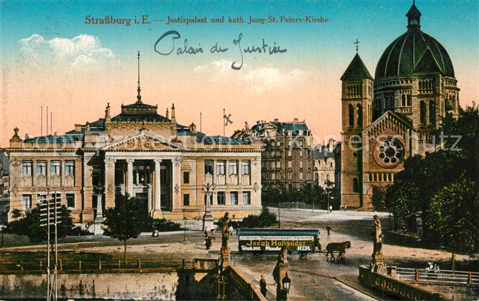 Strassburg Elsass Justizpalast St. Peters-Kirche
