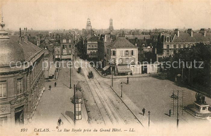 Calais Rue Royale prise du Grand Hotel