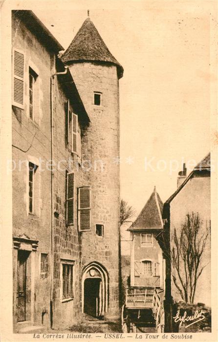 Ussel Correze La Tour de Soubise