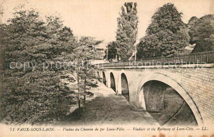 Vaux sous Laon Viaduc du Chemin de fer Laon Ville