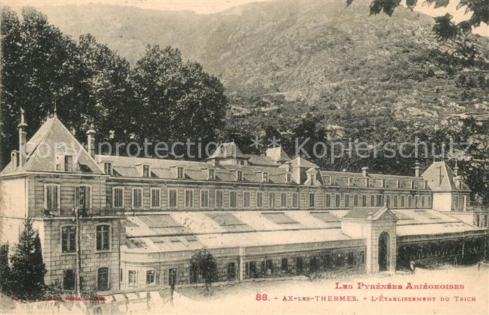 Ax-les-Thermes Etablissement du Teich