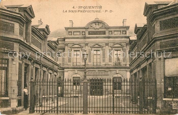 Saint-Quentin 02 Aisne La Sous Prefecture