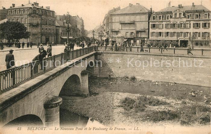 Belfort Alsace Le Nouveau Pont et le Faubourg de France