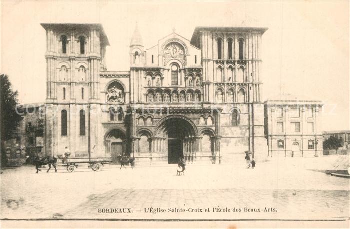 Bordeaux Eglise Sainte Croix et l’Ecole des Beaux Arts