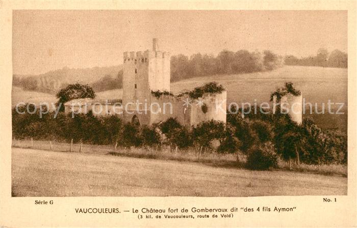 Vaucouleurs Chateau fort de Gombervaux dit des 4 fils Aymon Ruines
