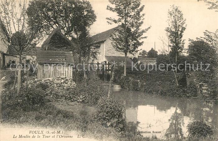 Voulx Le Moulin de la Tour et l'Orvanne