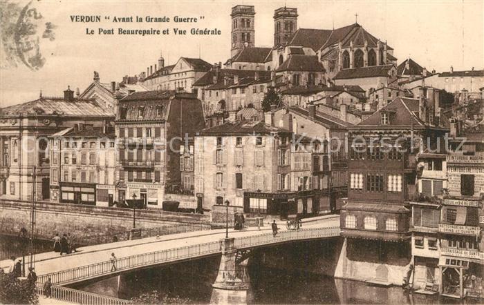 Verdun Meuse Avant la Grande Guerre Le Pont Beaurepaire et Vue generale
