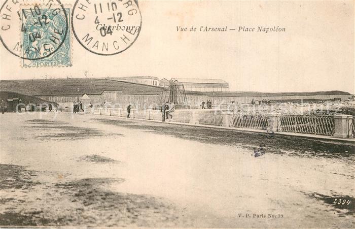 Cherbourg Vue de l’Arsenal Place Napoleon