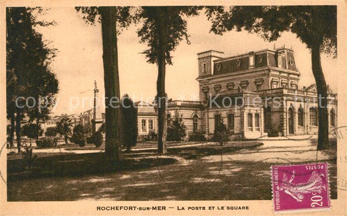 Rochefort sur Mer La Poste et le Square